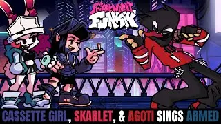 Friday Night Funkin' Cassette Girl, Skarlet, & Agoti Sings Armed!
