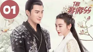 ENG SUB | The Heiress | EP01 | 女世子 | Jiang Chao, You Jingru