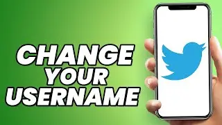 How to Change Your Username on Twitter?