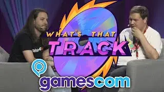 What's That Track - Gamescom 2024 + GVG Q&A