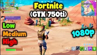 Fortnite GTX 750ti 2GB - Xeon E3 1230 V2 CPU  - 8Gb Ram | Benchmark.