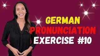 Improve Your German Pronunciation! Exercise #10