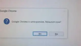 Google Chrome is unresponsive. Relaunch now?