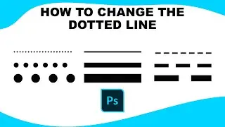 How to change the dotted line in Photoshop