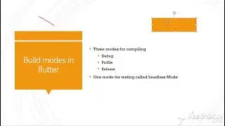 Build Modes in Flutter