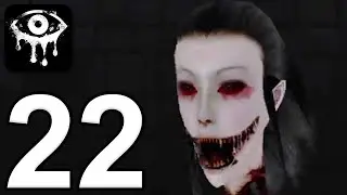 Eyes: The Horror Game - Gameplay Walkthrough Part 22 - Immersive Mode (iOS, Android)