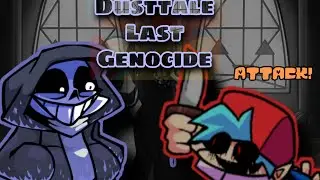 Dusttale Last Genocide [PHASE 3] Leak