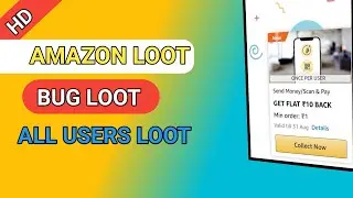 Amazon Upi Bug Loot | All users Apply Unlimited Time