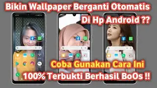 Cara membuat Wallpaper hp Berganti-ganti otomatis di semua android 2022