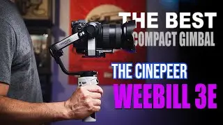 THE BEST Compact Gimbal!- The Cinepeer Weebill 3E by Zhiyun - Test footage Review