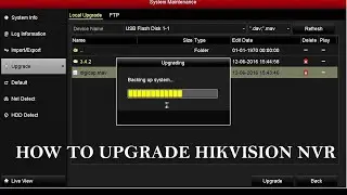How to Upgrade Firmware on Hikvision DVR/NVR || Hikvision NVR Update Firmware