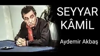 Aydemir Akbaş __ Osman Cavcı _ // SEYYAR - KÂMİL // _ (1987)