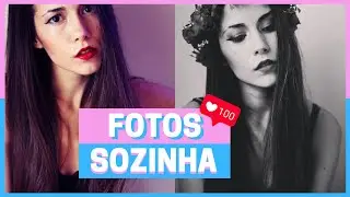 Criando fotos tumblr sozinha em casa | Dicas para fotos sozinha em casa
