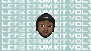 L.Dre Drum Kit Vol. 1 OUT NOW