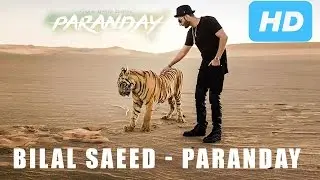 BILAL SAEED - PARANDAY - LATEST BILAL'S PUNJABI SONGS OF 2016 (Official)