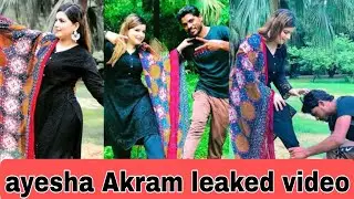 tiktok star video viral ayesha akram