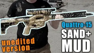 Quattro-15 Back-to -Back Sand and Mud Shooting UN-EDITED for accuracy