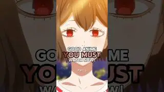 Good Anime You Need To Watch 