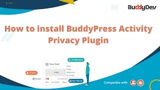 How to install BuddyPress Activity Privacy Plugin | BuddyPress Plugin