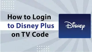 How to Login to Disney Plus on TV Code-2024