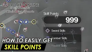 Sword Art Online: Alicization Lycoris - Fastest & easiest way to get Skill Points (Full Guide)