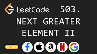 Next Greater Element II - Leetcode 503 - Python