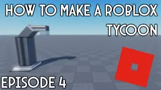 How to make a tycoon on ROBLOX (2022)