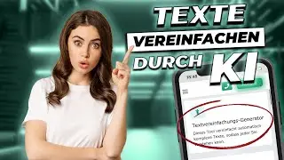 KI-Textvereinfachungs-Tool - Kostenloses KI-Tool um komplexe Texte zu vereinfachen | Tutorial