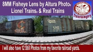 How to use a 8MM Fisheye Lens by Altura Photo® • Lionel Trains & Real Trains