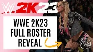 WWE 2K23 Full Roster reveal | 