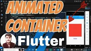 Animated Container  | Animated Container in Flutter | Flutter Animation | Mobile App Development