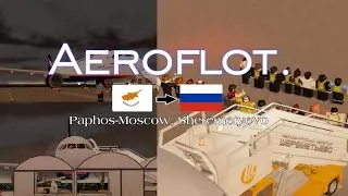 Aeroflot-Russian airlines | Аэрофлот | Onboard Airbus A320neo | Рейс Пафос-Москва | Roblox