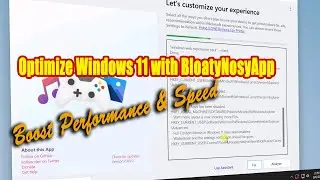 Remove Bloatware from Windows 11 || Optimize Windows 11 with BloatyNosyApp