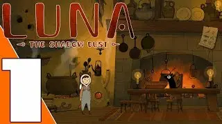 LUNA The Shadow Dust - Gameplay Walkthrough part 1 (No Commentary)