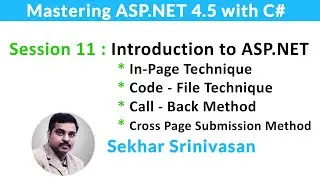 ASP.NET | In Page Technique | Code File Technique | Call-Back Method | Cross Page Submission