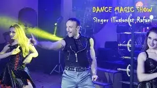Попурри - Песни -Танцы - Иллюзии - Фокусы волшебника Рафаэля!
