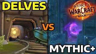 Gearing Up with Delves vs M+ - The War Within