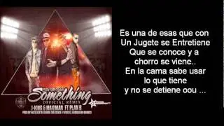 J King & Maximan Ft Plan B - Something Remix (Official Remix) Letra