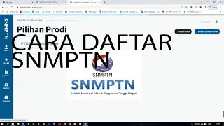 CARA MUDAH DAFTAR SNMPTN