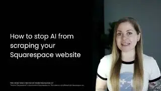 How to Stop AI from Scraping Your Squarespace Website / How To Block AI from Squarespace Setting