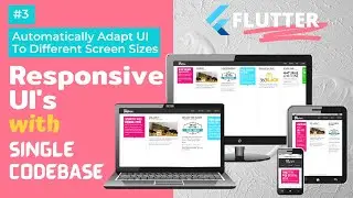 Flutter Adapt Multiple Screen Sizes🔥 (Mobile,Web,Smarwatch,etc) ||Responsive UI with Single Codebase