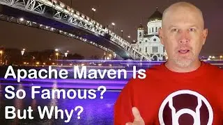 Apache Maven Is So Famous. But Why?  - M001