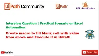 Interview Question | Practical Scenario on Excel Automation in UIPATH