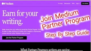 How to Join Medium Partner Program Complete Guide Tutorial Video