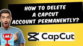 How to delete a Capcut account permanently?