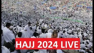 🔴  Hajj Live 2024 | الحج Live Arafat to Muzdalifah | Hajj Live 2024 | Makkah Today Hajj 1445
