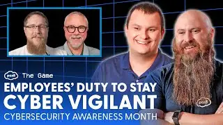 The Game - Employees Duty to Stay Cyber Vigilant