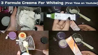 3 Formula Creams for Skin Whitening | Rang Gora Karne Wali Cream