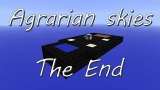 Minecraft: Agrarian skies - The End