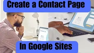 How To Add a CONTACT ME Form In  Google Sites 2024